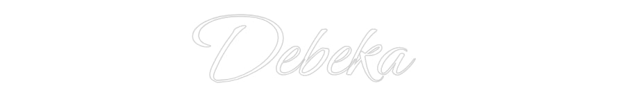 Custom Neon: Debeka