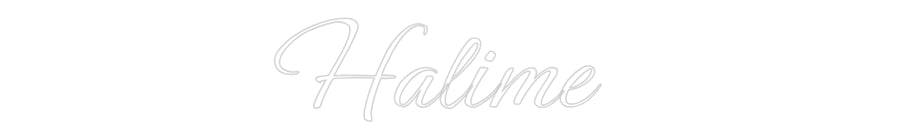 Custom Neon: Halime