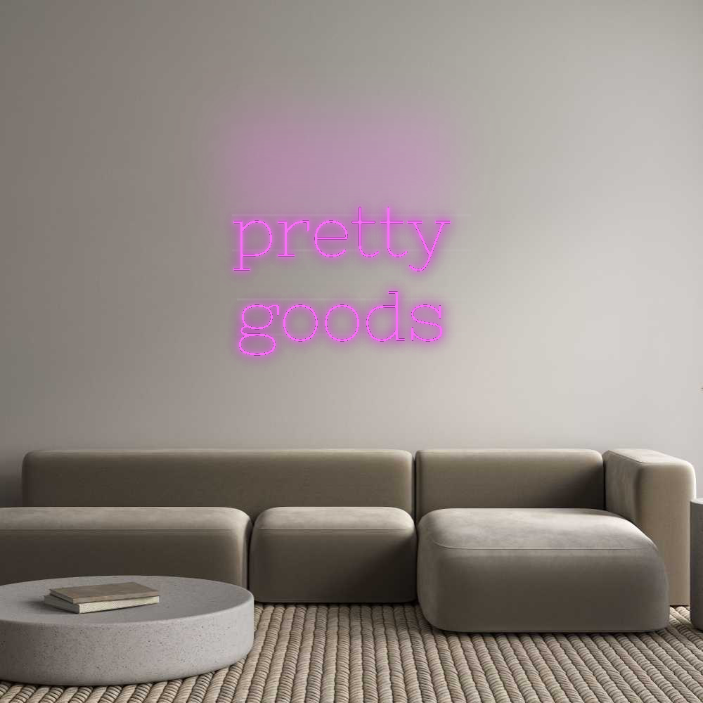 Personalisiertes Neonschild: pretty 
goods