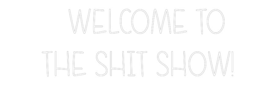 Personalisiertes Neonschild: Welcome to 
...