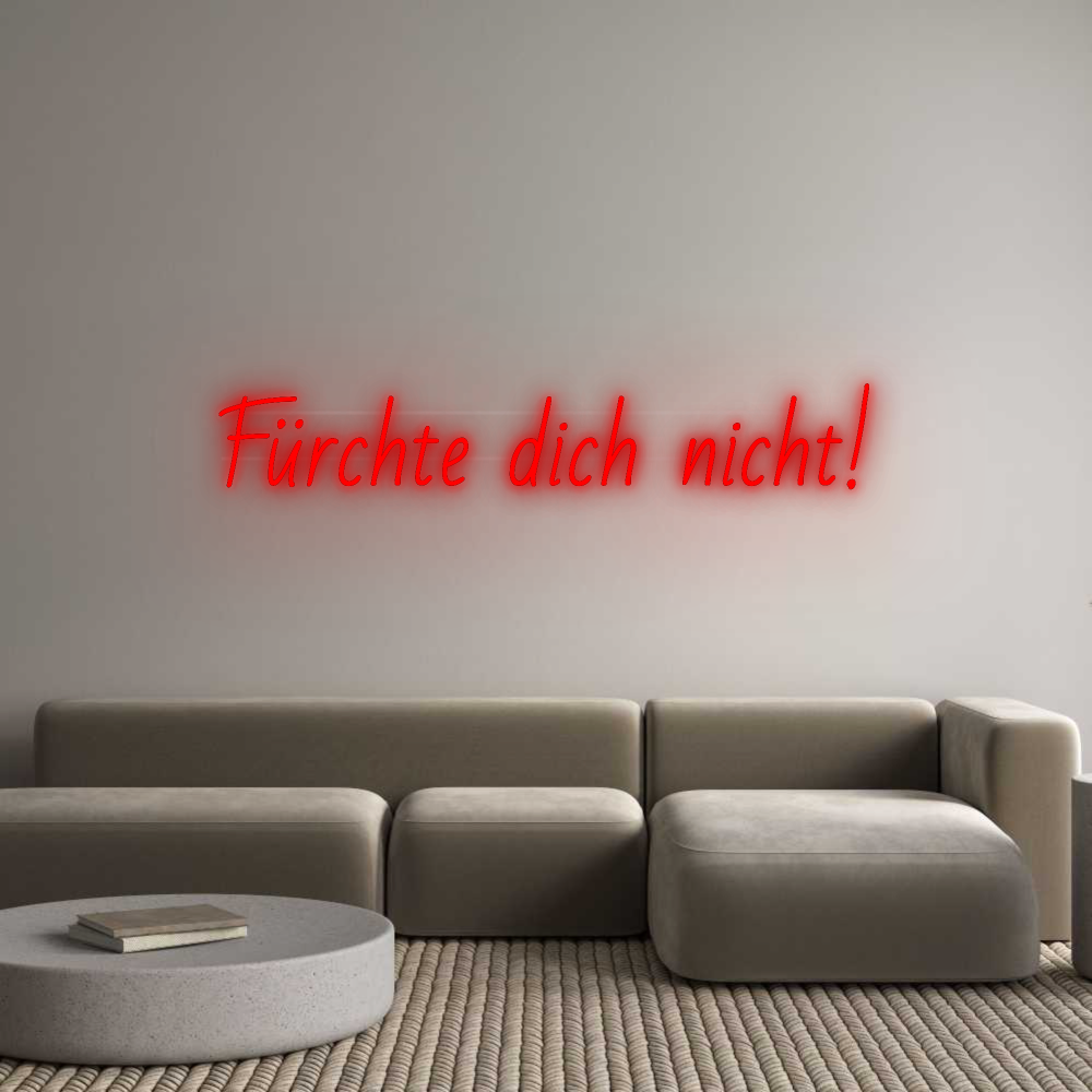 Personalisiertes Neon Fürchte dich ...