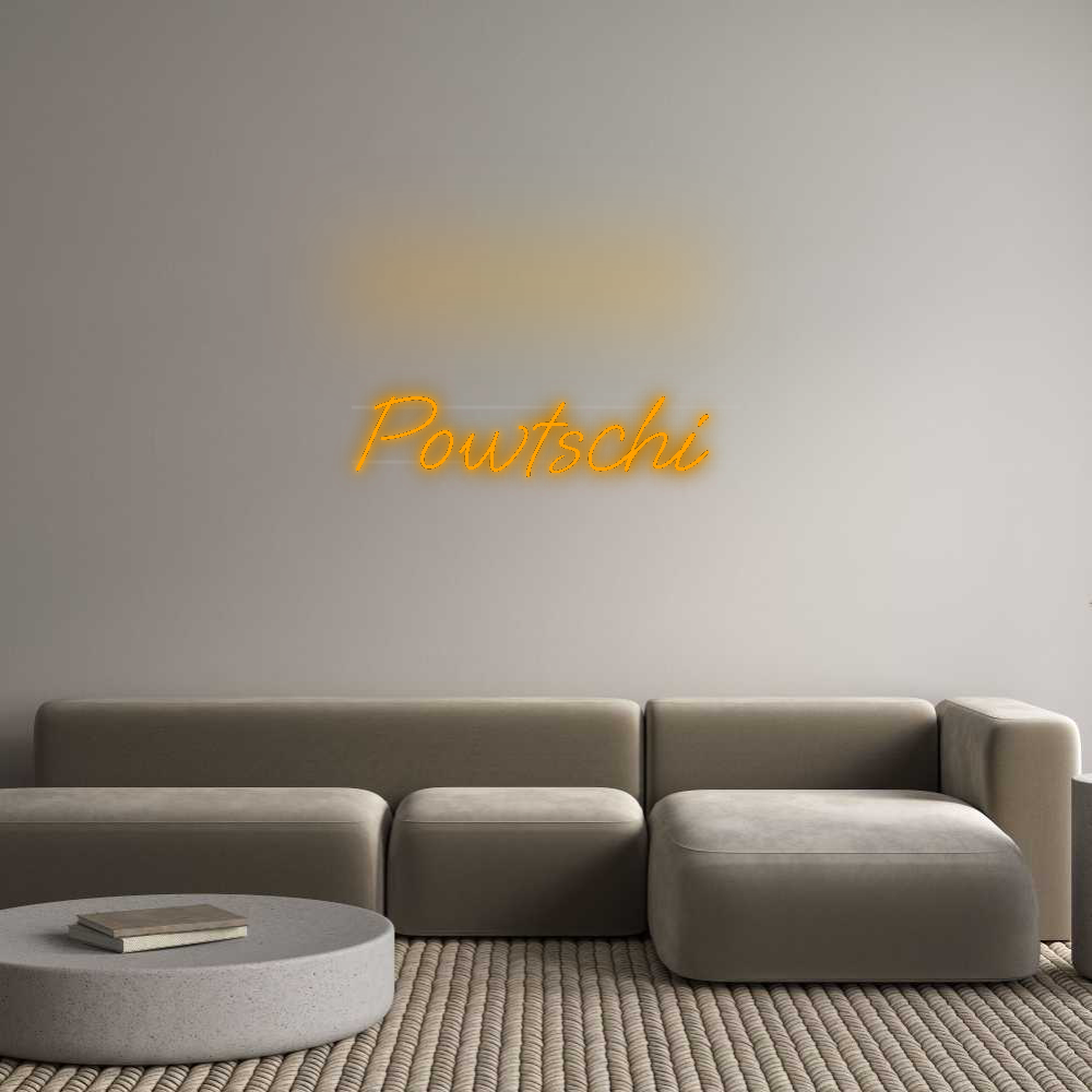 Personalisiertes Neonschild: Powtschi