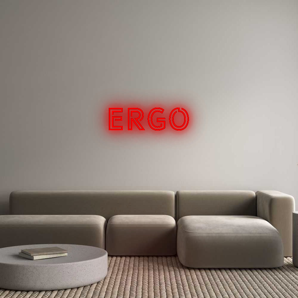 Custom Neon: ERGO