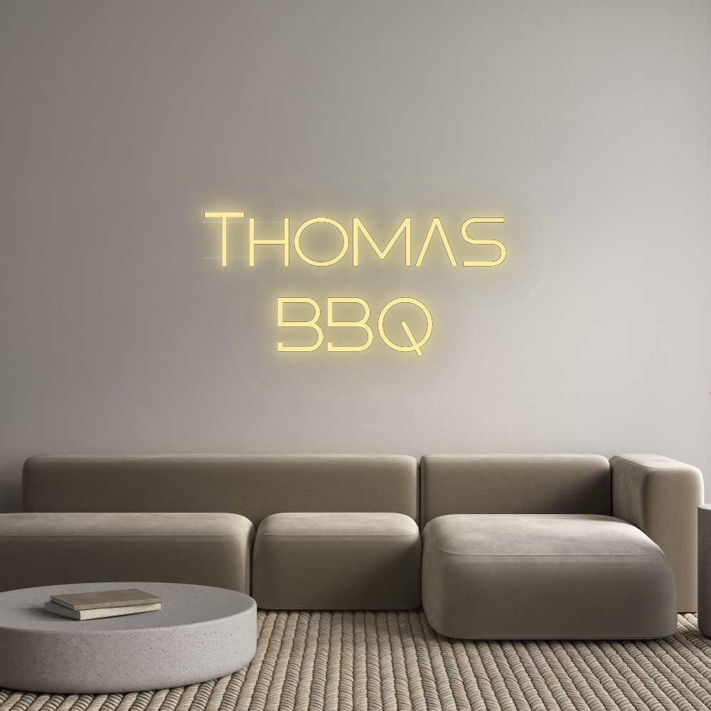 Custom Neon: Thomas
BBQ