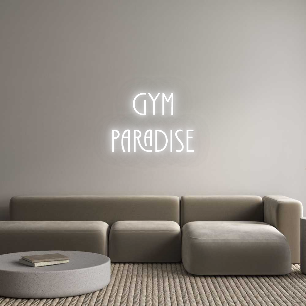 Custom Neon: GYM
PARADISE