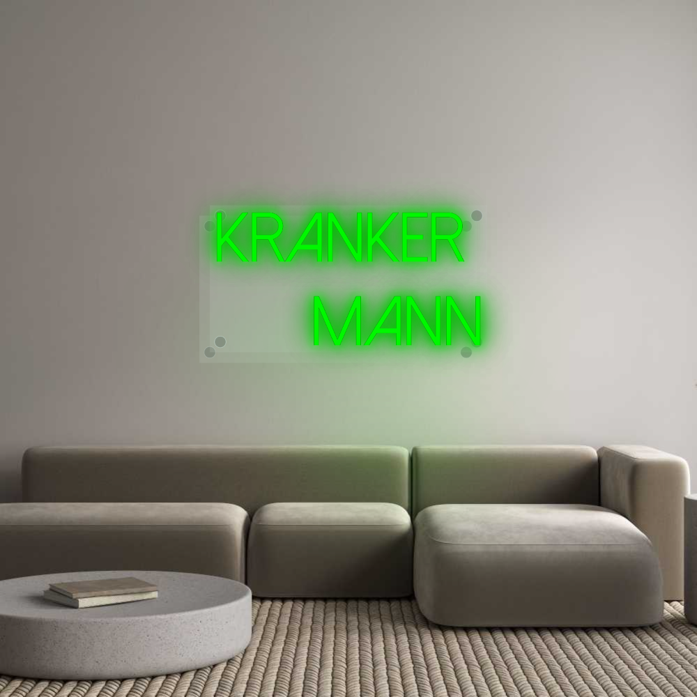 Personalisiertes Neonschild: Kranker 
Mann