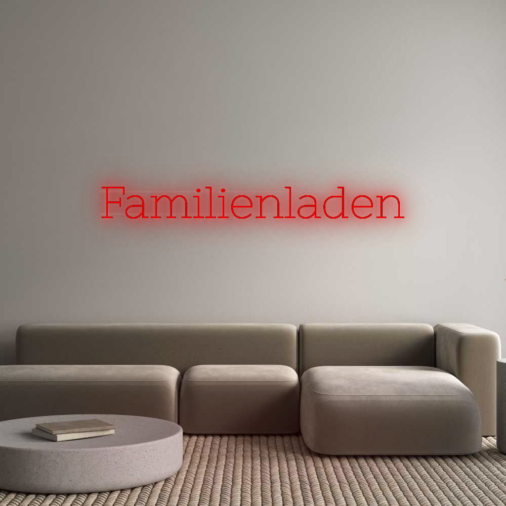 Custom Neon: Familienladen