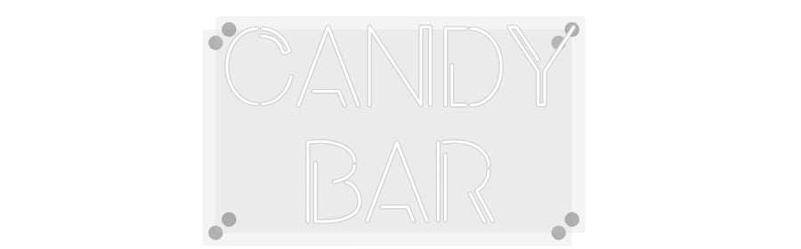 Custom Neon: CANDY
BAR