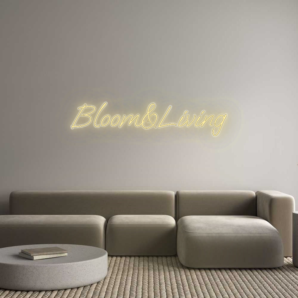 Custom Neon: Bloom&Living