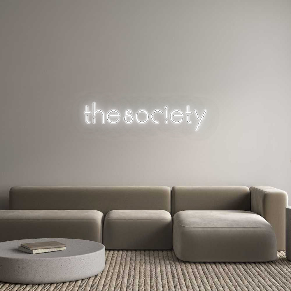 Custom Neon: the society