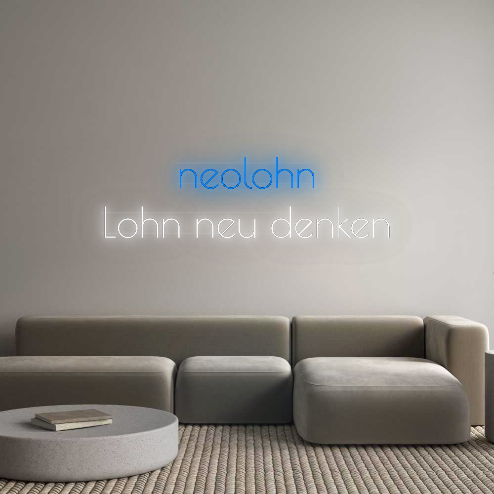 Personalisiertes Neonschild: neolohn
Lohn...