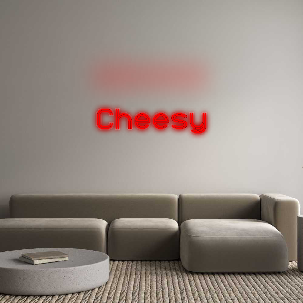 Custom Neon: Cheesy