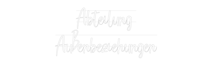 Custom Neon: Abteilung 
A...