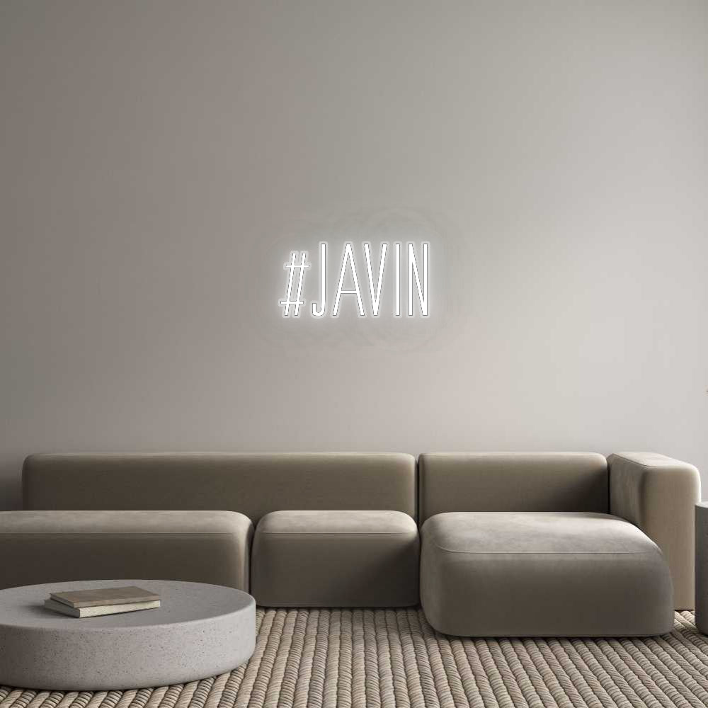 Custom Neon: #JAVIN