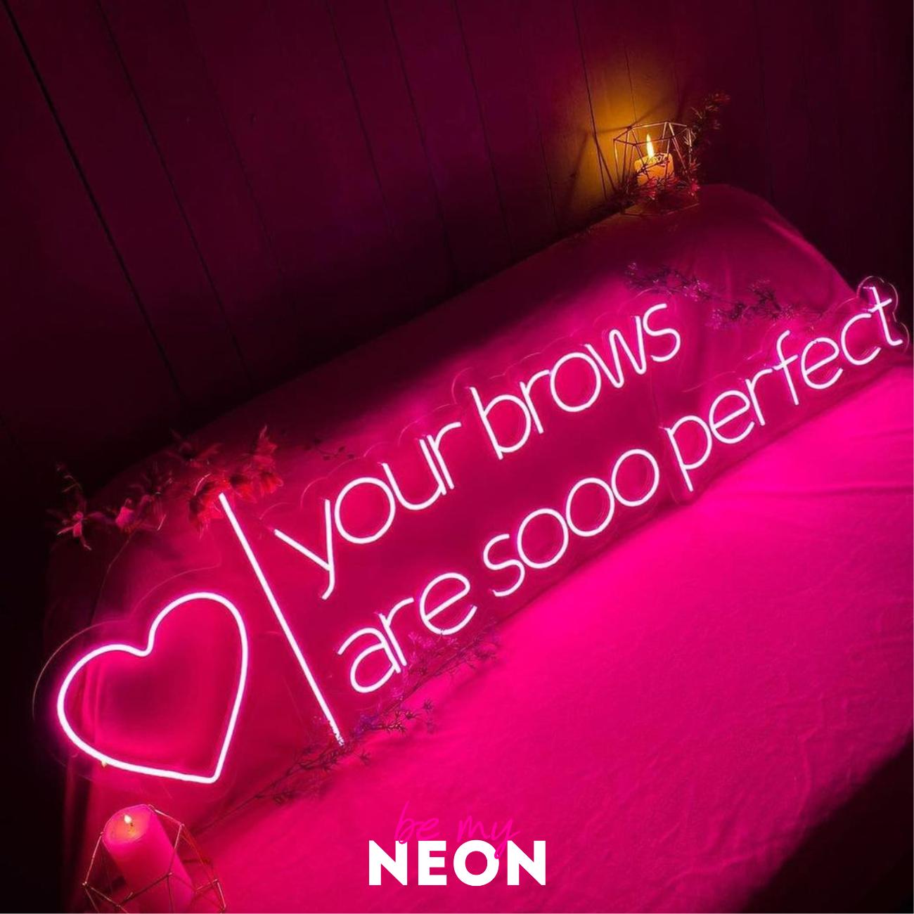 "your browns are sooo perfect" LED Neonschild