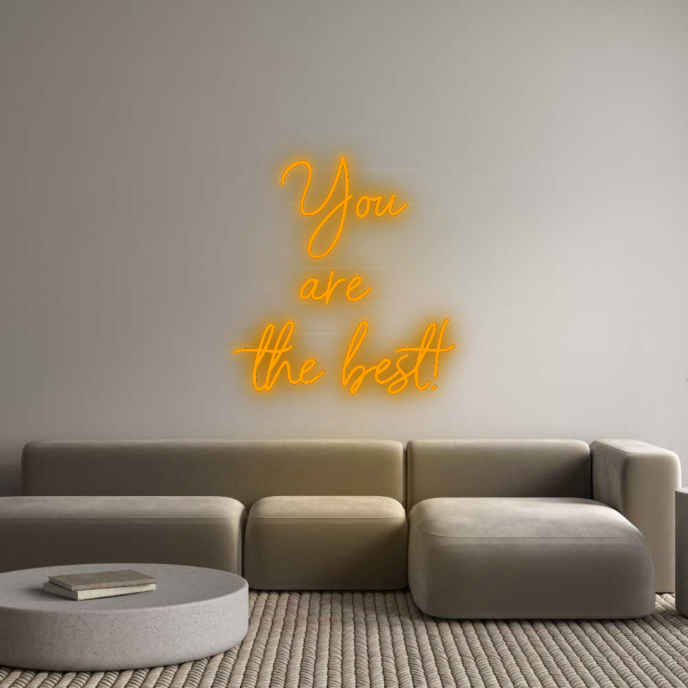 Personalisiertes Neonschild: You
are 
th...