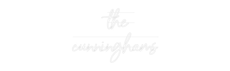 Custom Neon: the
 cunningh...