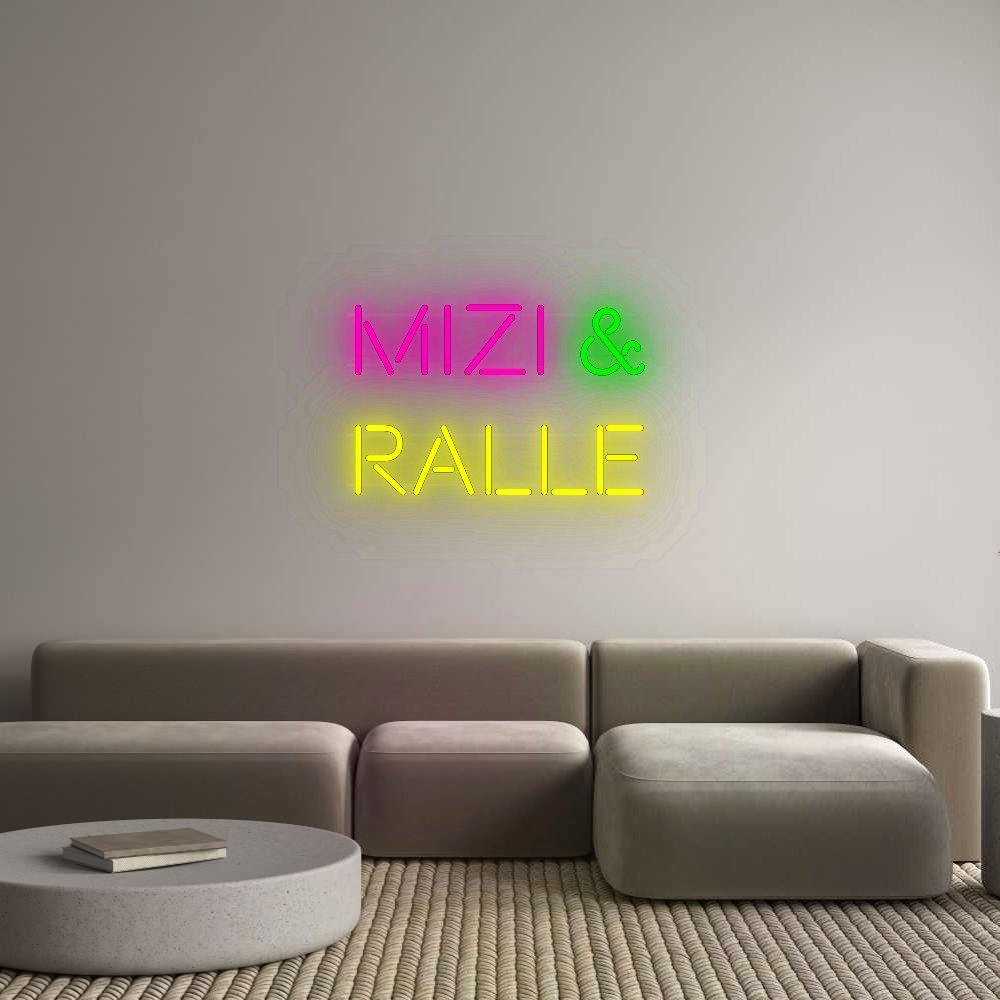 Personalisiertes Neonschild: MIZI  &
RALLE