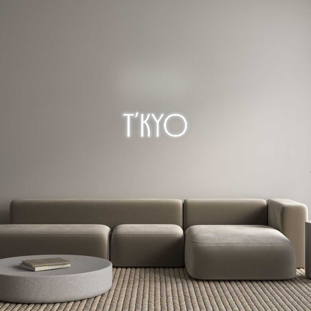 Personalisiertes Neonschild: T’KYO