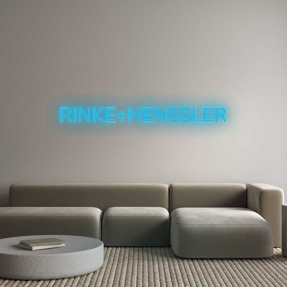 Custom Neon: RINKE+HENSSLER