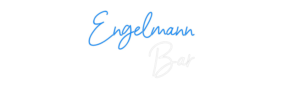 Custom Neon: Engelmann
Bar