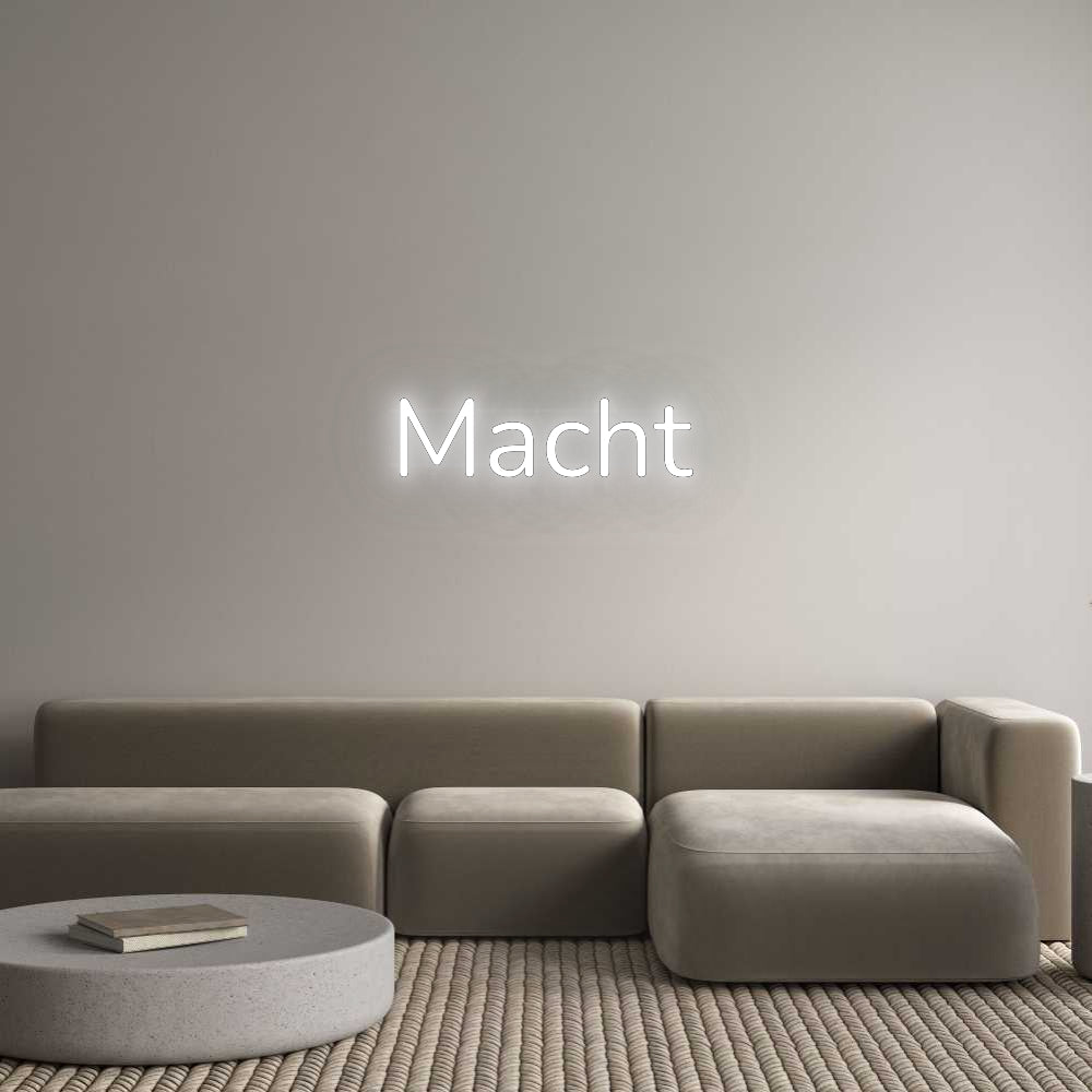 Custom Neon: Macht