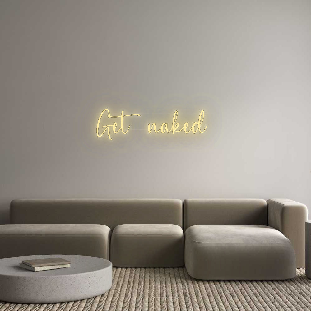 Custom Neon: Get naked