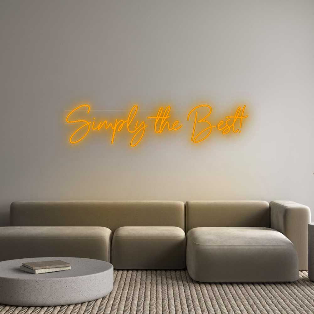 Personalisiertes Neonschild: Simply the Be...