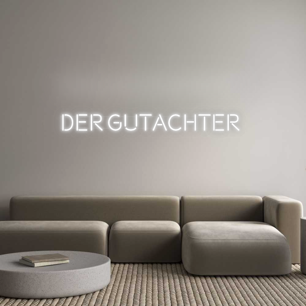 Personalisiertes Neonschild: Der Gutachter