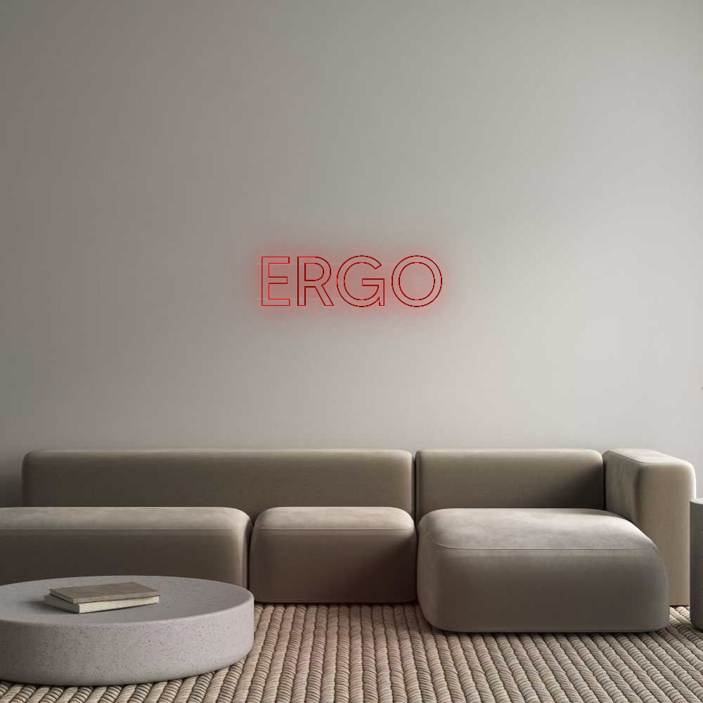 Custom Neon: ERGO