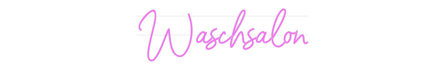 Custom Neon: Waschsalon