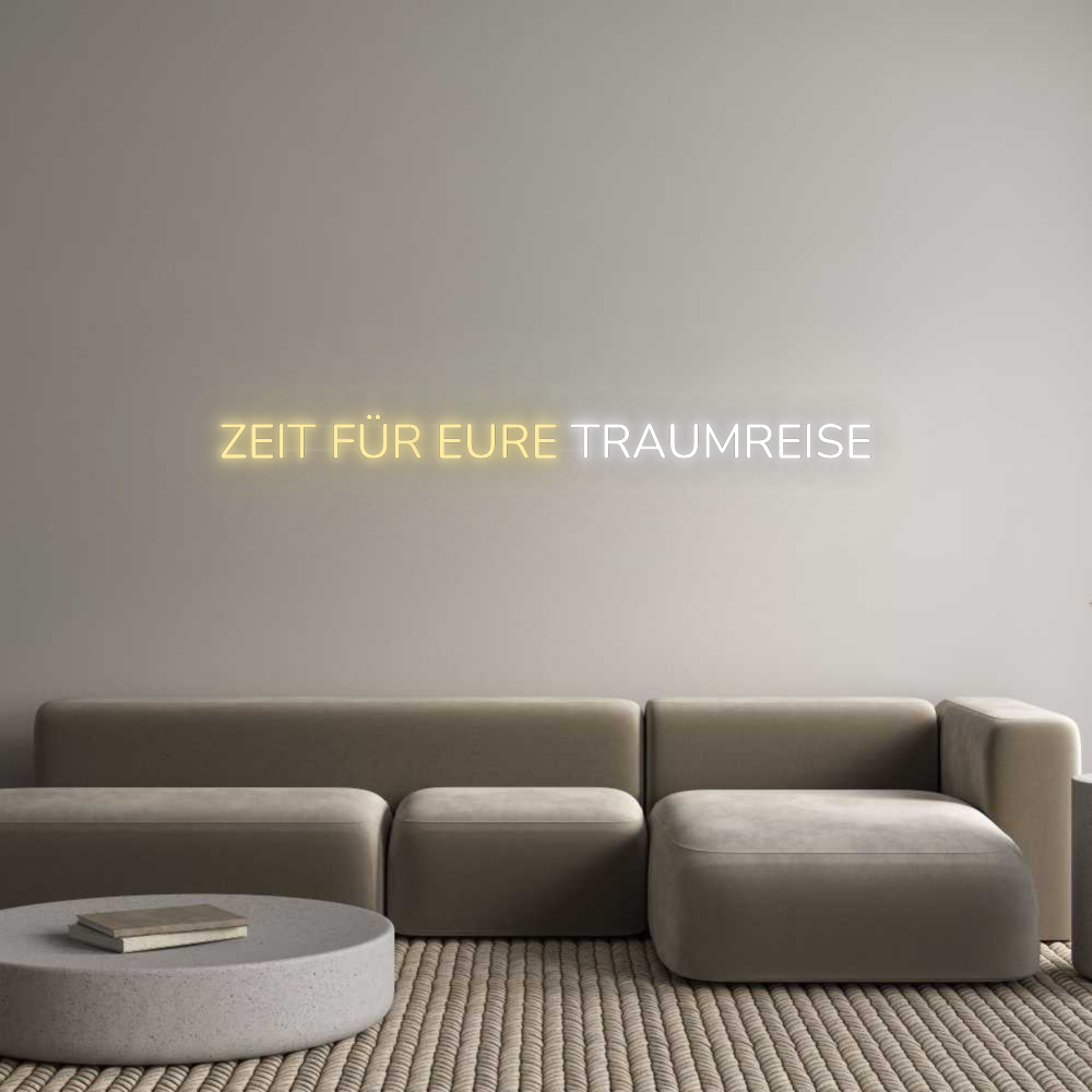 Custom Neon: ZEIT FÜR EURE...