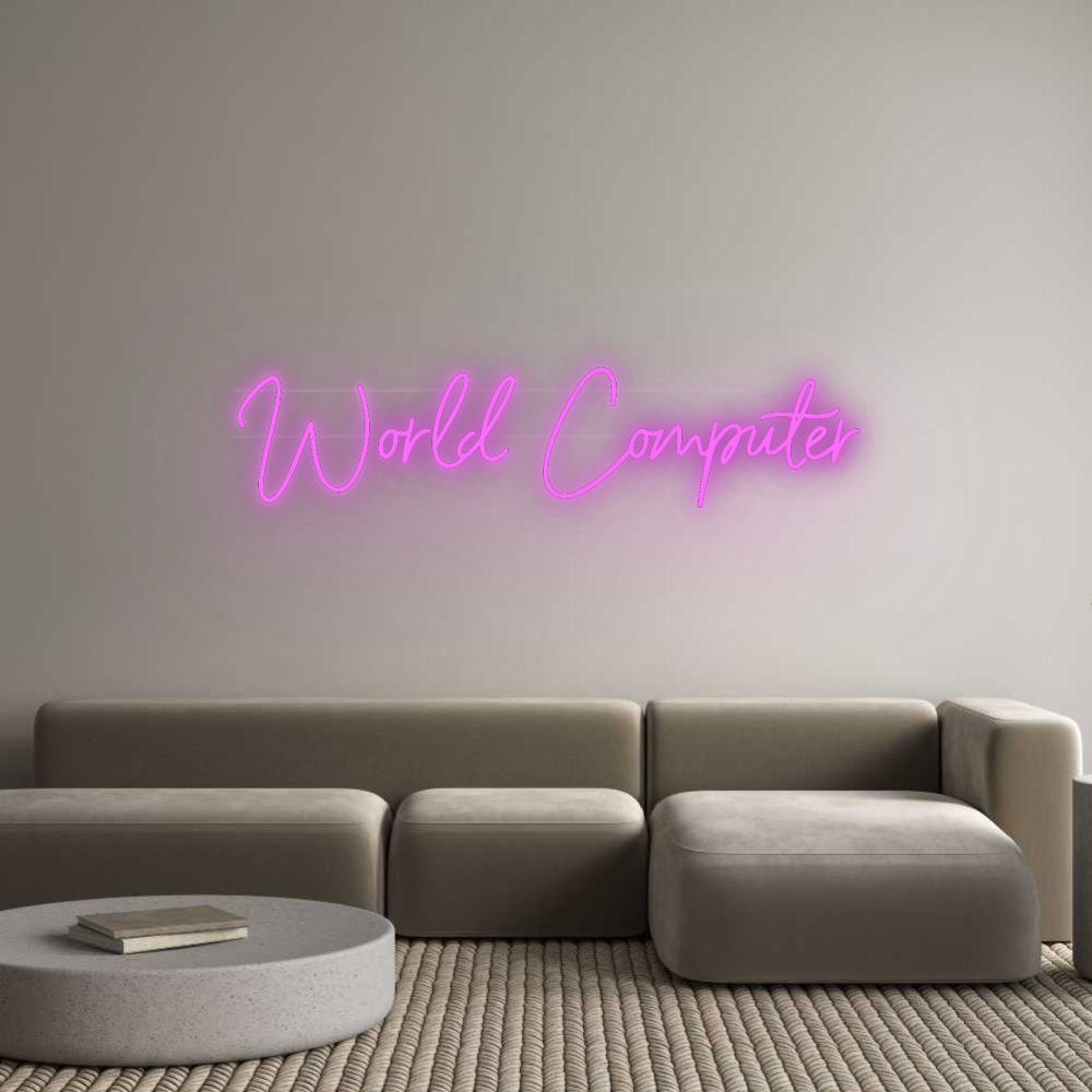 Personalisiertes Neonschild: World Computer