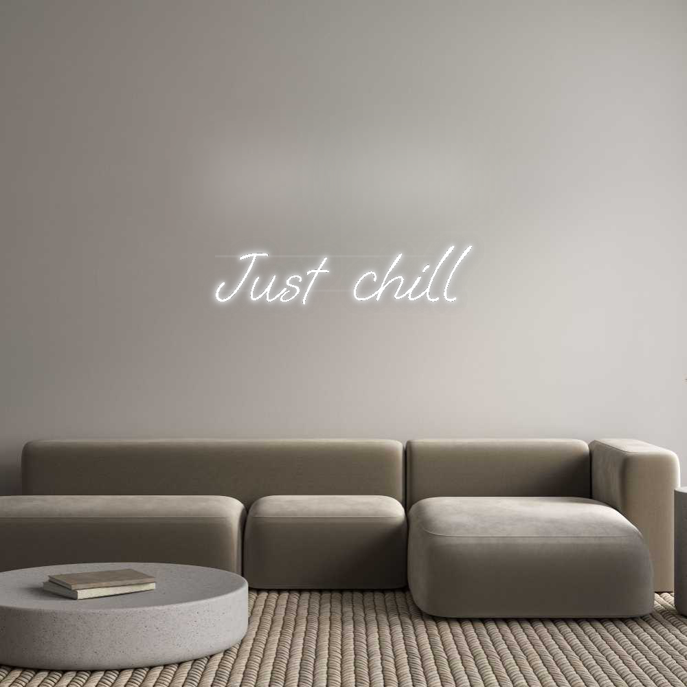 Personalisiertes Neonschild: Just chill