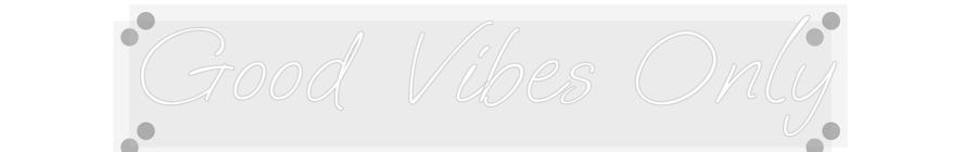 Personalisiertes Neonschild: Good Vibes Only