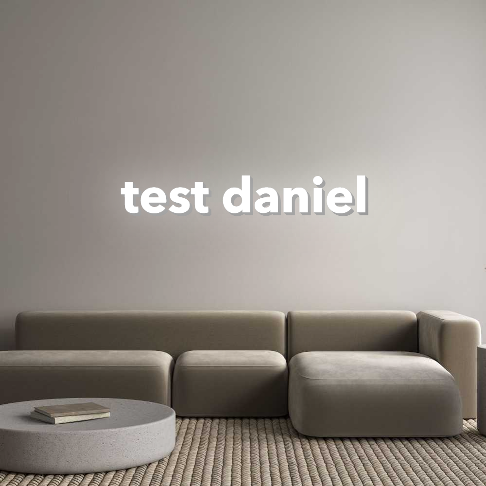 Personalisierte Leuchtreklame: test daniel