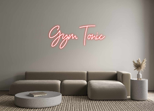 Custom Neon: Gym Tonic