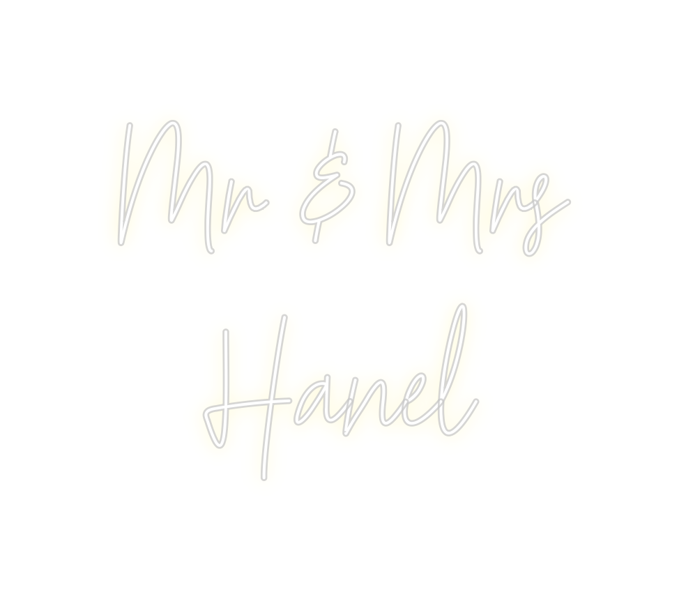 Custom Neon: Mr & Mrs 
Hanel