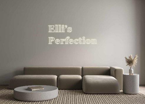 Custom Neon: Elli’s
Perfec...