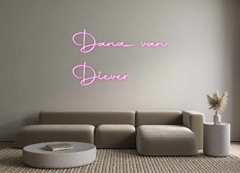 Custom Neon: Dana van
 The...