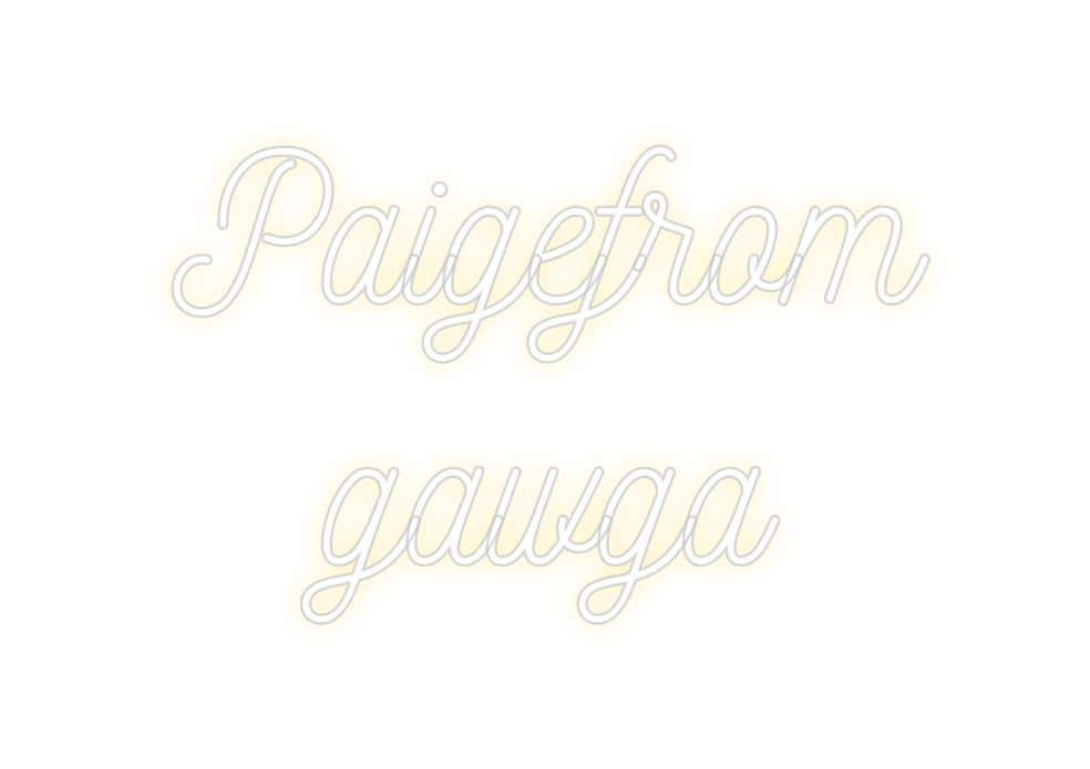 Custom Neon: Paigefrom
gawga