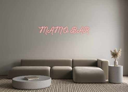 Custom Neon: MAMO BAR