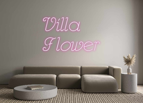 Custom Neon: Villa 
Flower