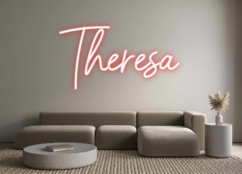 Custom Neon: Theresa