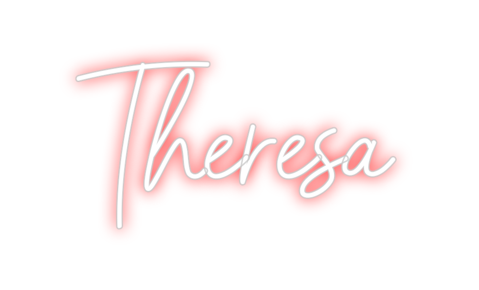 Custom Neon: Theresa