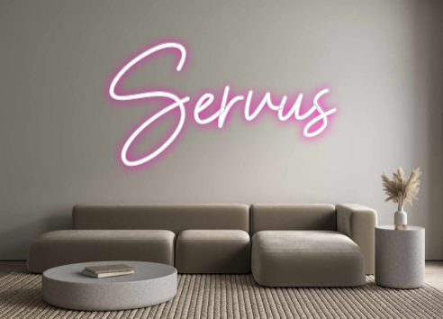 Custom Neon: Servus