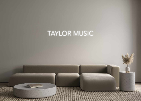 Custom Neon: TAYLOR MUSIC