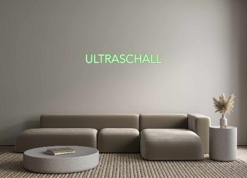 Custom Neon: ULTRASCHALL