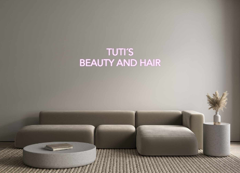 Custom Neon: TUTI´S
 BEAUTIFUL...