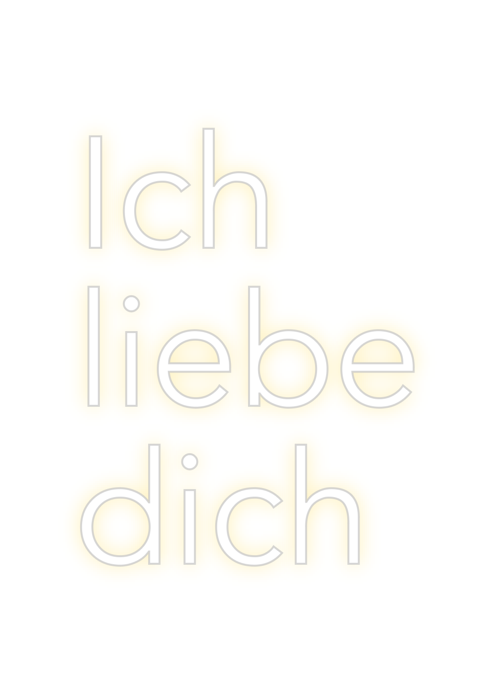 Custom Neon: Ich 
liebe
dich